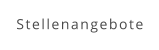 Stellenangebote