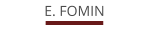 E. FOMIN