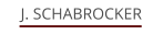 J. SCHABROCKER