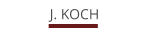 J. KOCH